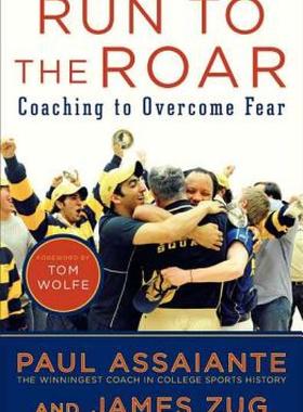 【预售】Run to the Roar: Coaching to Overcome Fear