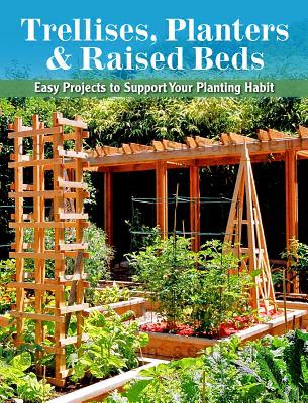 【预售】trellises, planters & raised beds: 50 easy, unique