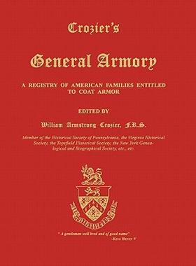 【预售】Crozier's General Armory: A Registry of American