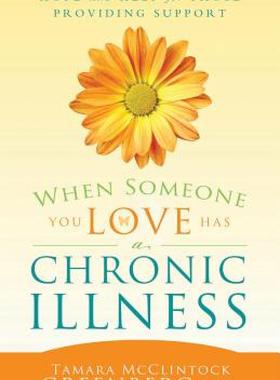 【预售】When Someone You Love Has a Chronic Illness: Hope