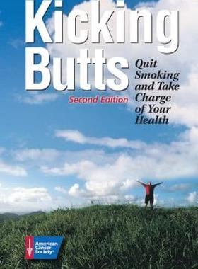 【预售】Kicking Butts: Quit Smoking and Take Charge of Your