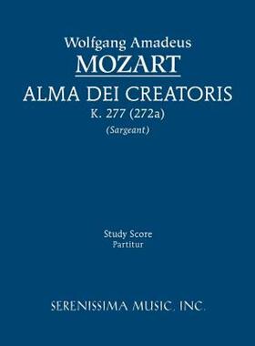 【预售】Alma Dei Creatoris, K. 277 (272a) - Study Score