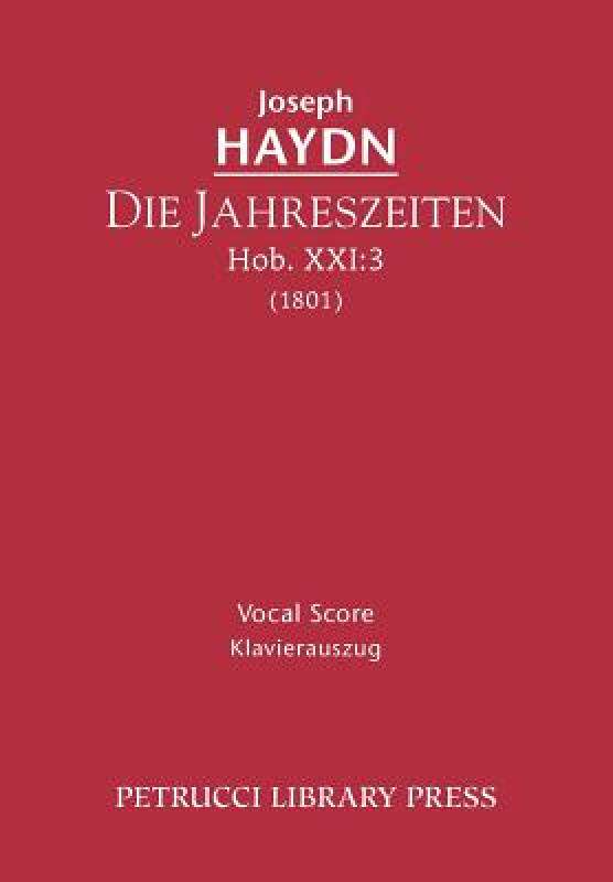 【预售】Die Jahreszeiten, Hob. XXI: 3 - Vocal Score