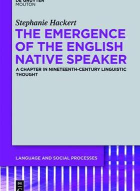 【预售】The Emergence of the English Native Speaker: A