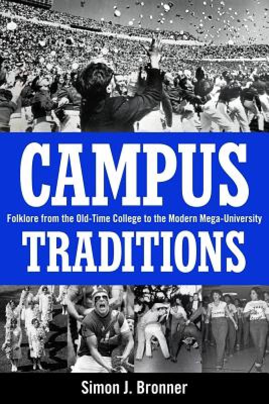 【预售】Campus Traditions: Folklore from the Old-Time