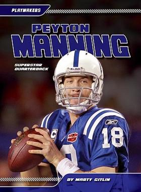 【预售】Peyton Manning: Superstar Quarterback
