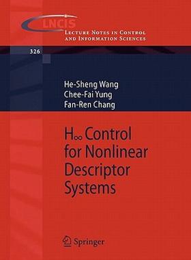 【预售】H-Infinity Control for Nonlinear Descriptor Systems