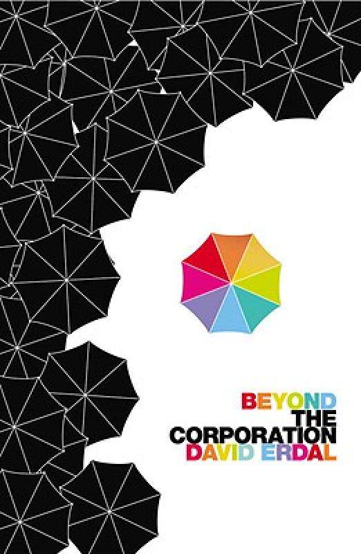 【预售】Beyond the Corporation: Humanity Working