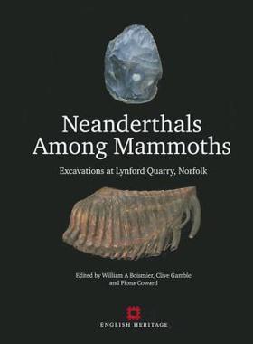 【预售】Neanderthals Among Mammoths: Excavations at Lynford