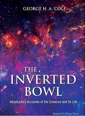 【预售】The Inverted Bowl: Introductory Accounts of the