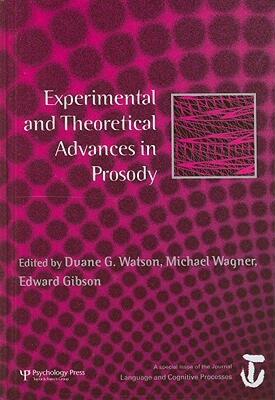 【预售】Experimental and Theoretical Advances in Prosody: A