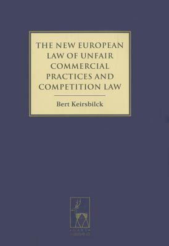 【预售】The New European Law of Unfair Commercial Practices