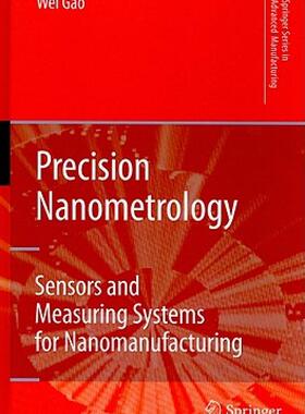 【预售】Precision Nanometrology: Sensors and Measuring