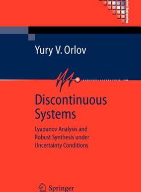 【预售】Discontinuous Systems: Lyapunov Analysis and Robust