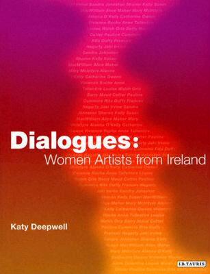 【预售】Dialogues: Women Artists from Ireland