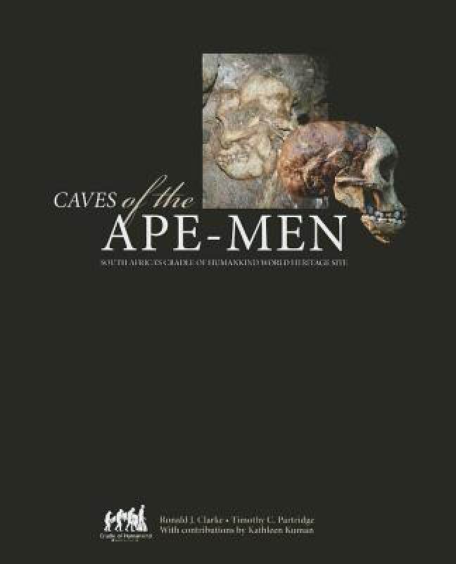 【预售】Caves of the Ape-Men: South Africa's Cradle of