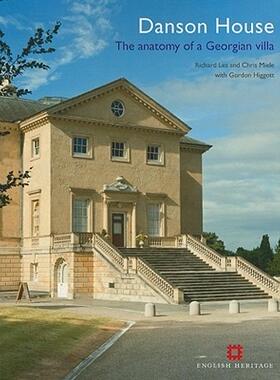 【预售】Danson House: The Anatomy of a Georgian Villa
