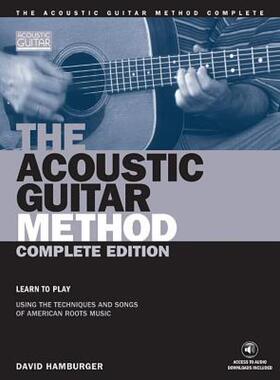 【预售】The Acoustic Guitar Method - Complete Edition: Learn