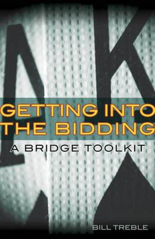 【预售】Getting Into the Bidding: A Bridge Toolkit