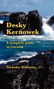 【预售】Desky Kernowek: A Complete Guide to Cornish