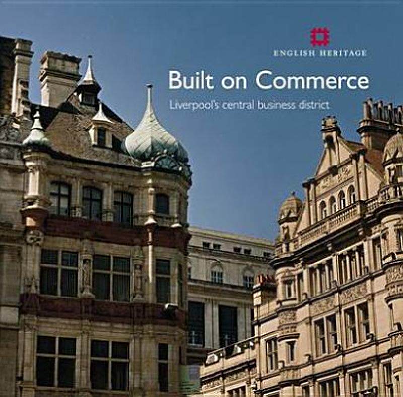 【预售】Built on Commerce: Liverpool's Central Business