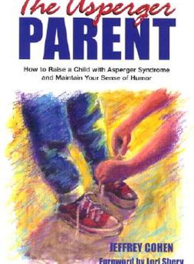 【预售】The Asperger Parent: How to Raise a Child with