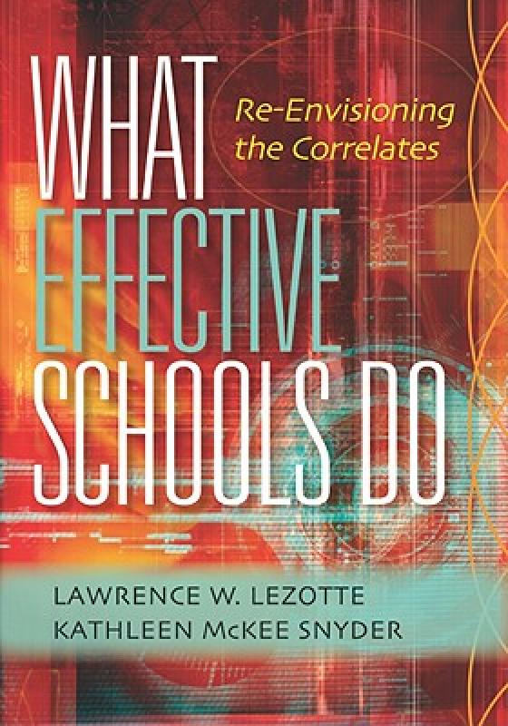 【预售】What Effective Schools Do: A Fresh Look at the