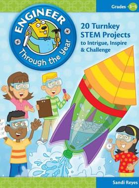 【预售】Engineer Through the Year, Grades 3-5: 20 Turnkey