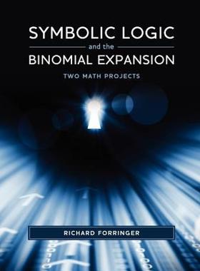 【预售】Symbolic Logic and the Binomial Expansion: Two Math