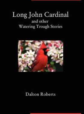 【预售】Long John Cardinal and Other Watering Trough