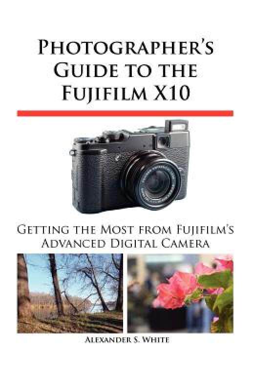 【预售】Photographer's Guide to the Fujifilm X10