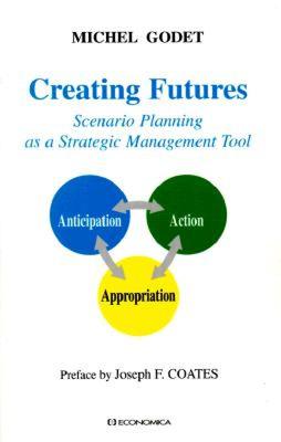 【预售】Creating Futures: Scenario Planning as Strategic