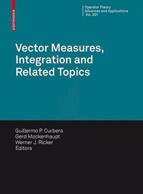 【预售】Vector Measures, Integration and Related Topics