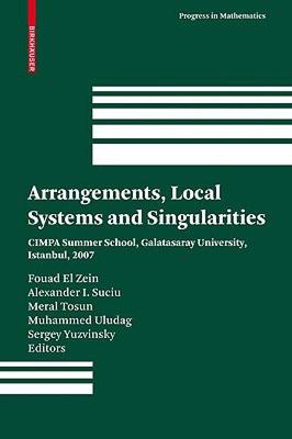 【预售】Arrangements, Local Systems and Singularities: CIMPA
