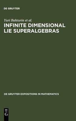 【预售】Infinite Dimensional Lie Superalgebras