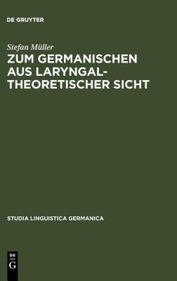 【预售】Zum Germanischen Aus Laryngaltheoretischer Sicht: