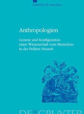【预售】Anthropologien: Genese Und Konfiguration Einer