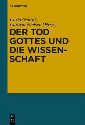 【预售】Der Tod Gottes und die Wissenschaft: Zur