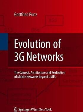 【预售】Evolution of 3G Networks: The Concept, Architecture