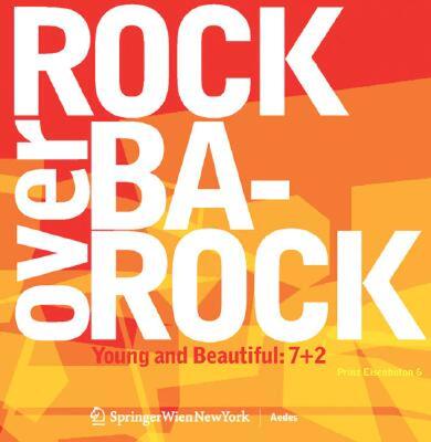 【预售】Rock Over Barock: Young and Beautiful: 7+2