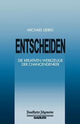 【预售】Entscheiden: Die Kreativen Werkzeuge Der