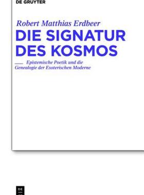 【预售】Die Signatur Des Kosmos: Epistemische Poetik Und Die