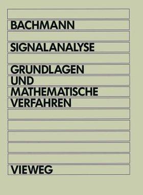 【预售】Signalanalyse: Grundlagen Und Mathematische