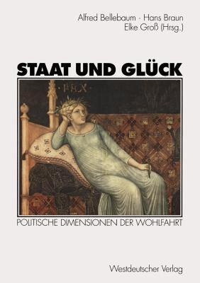 【预售】Staat Und Gluck: Politische Dimensionen Der