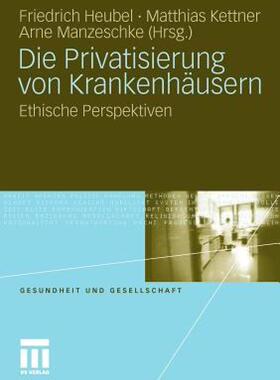 【预售】Die Privatisierung Von Krankenhausern: Ethische