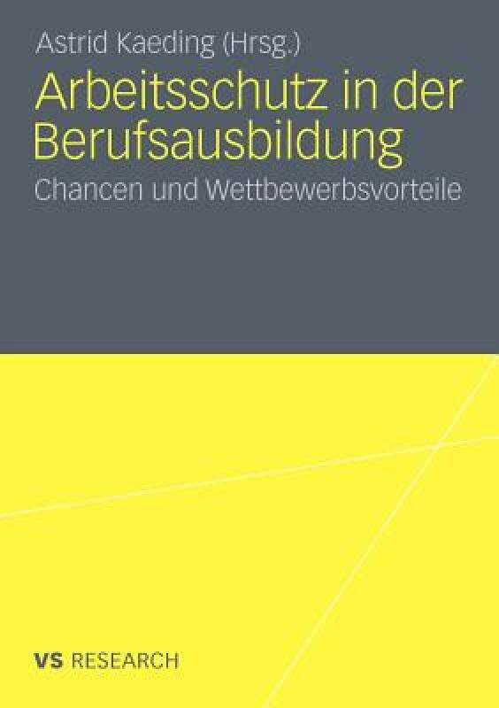 【预售】Arbeitsschutz in Der Berufsausbildung: Chancen Und