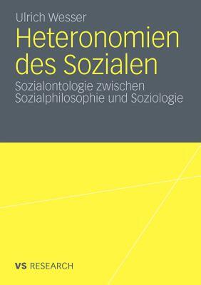 【预售】Heteronomien Des Sozialen: Sozialontologie Zwischen