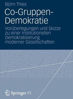【预售】Co-Gruppen-Demokratie: Voruberlegungen Und Skizze Zu