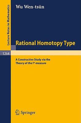 【预售】Rational Homotopy Type: A Constructive Study Via the