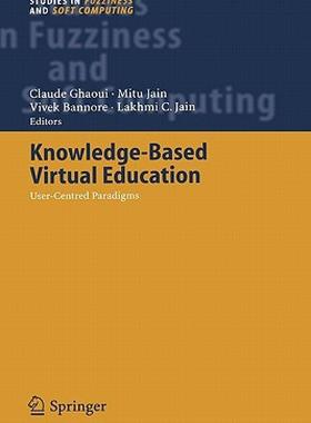 【预售】Knowledge-Based Virtual Education: User-Centred